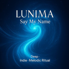 LUNIMA — SAY MY NAME