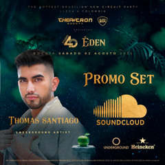 DJ THOMAS SANTIAGO - EDEN by STUDIO40 + BLAXXBOX + THEATRON 02.08.2025