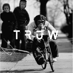 TRŪW - Wild Streets - Trance Set