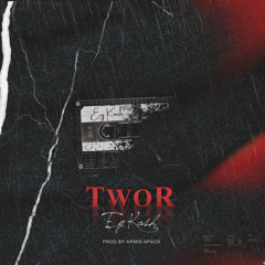 TwoR - Ey Kash