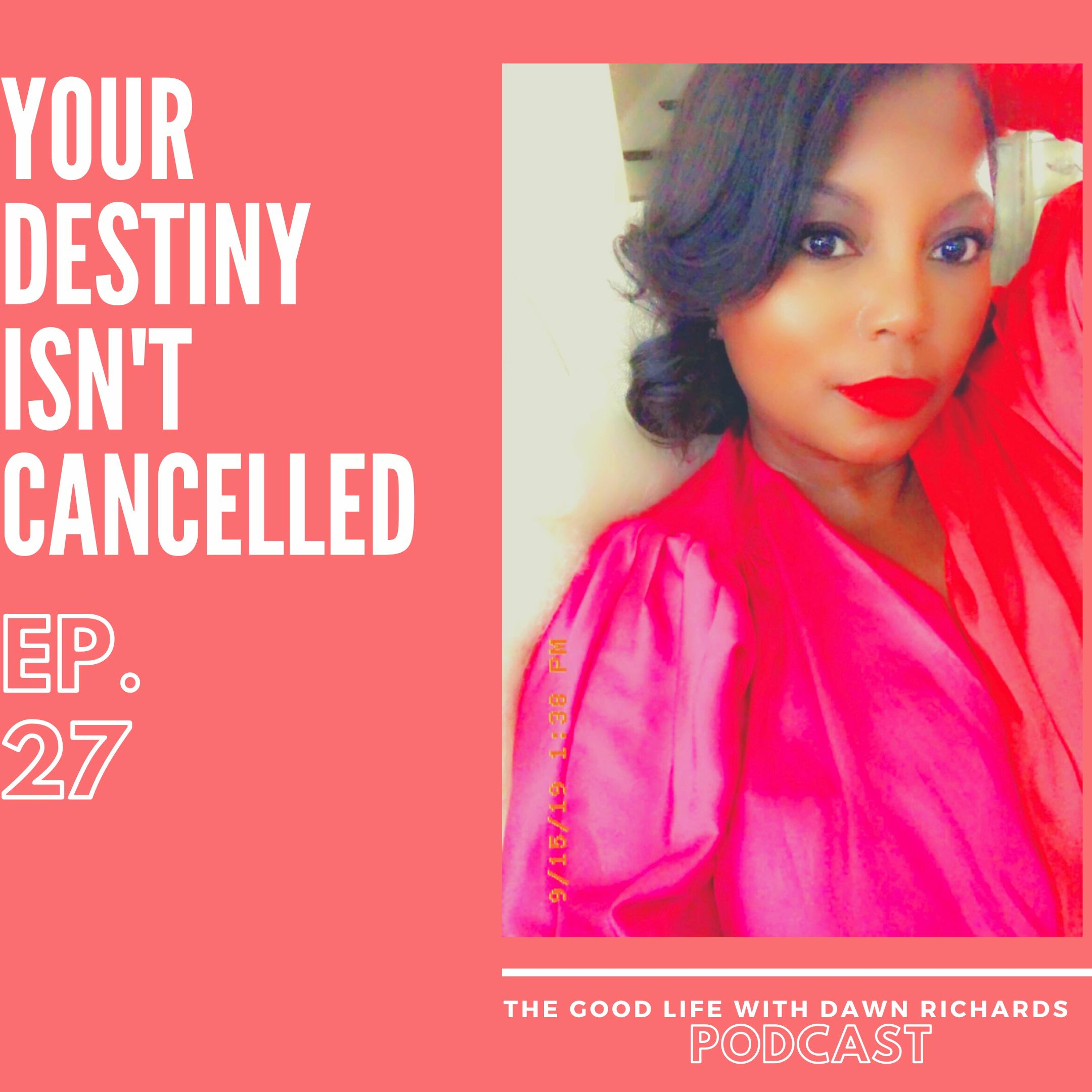 The Good Life with Dawn Richards