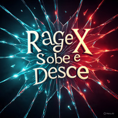 Rage X Sobe e Desce - Dórian Remix TEASER
