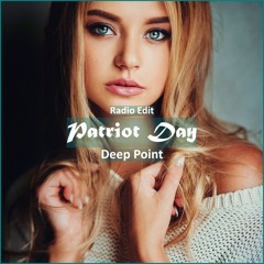 Deep Point - Patriot Day [ R&B Trap Music]