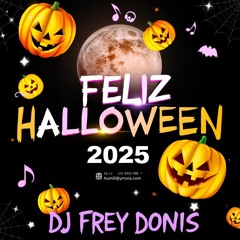 Mix Feliz Halloween 2025 DJ FREDY DONIS