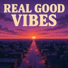 Real Good Vibes - Phoenix
