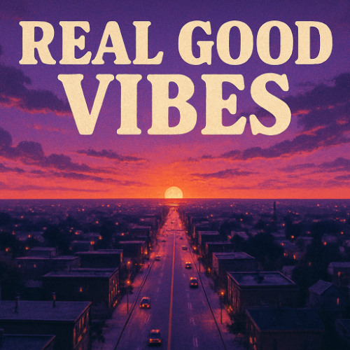 Real Good Vibes - Phoenix
