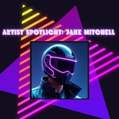 Artist Spotlight: Jake Mitchell