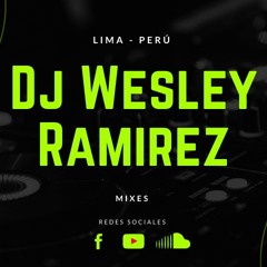 MixX Reggeton - New School Piola [ Dj Wesley Ramirez ] #YoMeQuedoEnCasa