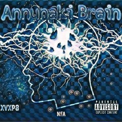 Xvxpa - Annunaki Brain (prod. by 174 beats)