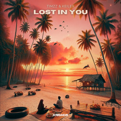 TimZz & Keilex - Lost In You