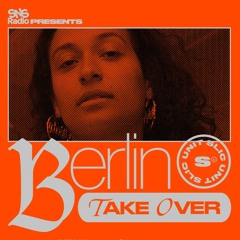 SNS Radio // SLIC Unit 𝕭erlin 𝓣ake 𝓞ver // yung_womb