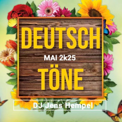 DEUTSCHTÖNE im MAI 2k25