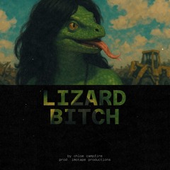 lizard bitch