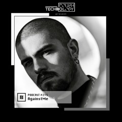 Polish Techno.logy | Podcast #215 | AgainstMe