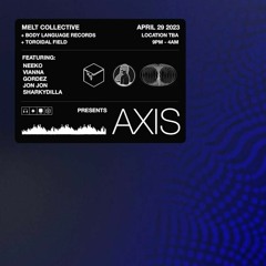 Gordez @ AXIS by Melt Collective (Los Angeles, 04.29.2023)