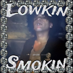 LOWKIN SMOKIN(ft Junkie J & Yung Davii) (Prod.SPHYNX)
