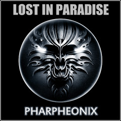 PHARPHEONIX - EP ACID TRIBE - 01 Lost In Paradise - Pharpheonix