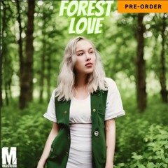 Forrest Love (Original Mix)
