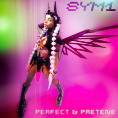 SYM1 Perfect And Pretend