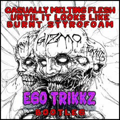 Gizmo - CMFUILLBS (eGoTRIKKZ Bootleg) FREE DL