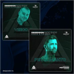 EP08. Veeco & Peter Makto - Obsession Radio Show  2023.12.01. [deejayradio.hu]