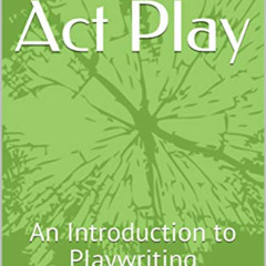 [Get] EBOOK 📂 The One Act Play: An Introduction to Playwriting by  Reid Conrad [EPUB