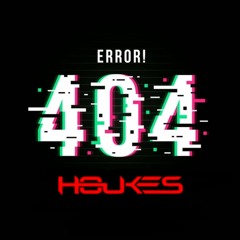 Houkes - Error 404 [FREE DOWNLOAD]