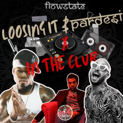 IN DA CLUB X LOOSIN IT x PARDESI LIVE MIX - FLOWSTATE