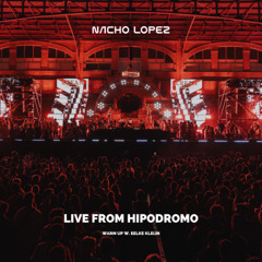 Nacho Lopez - Live from Hipodromo w. Eelke Kleijn
