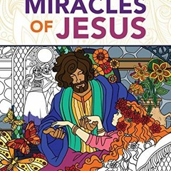 Get PDF Sid Roth's the 31 Healing Miracles of Jesus: Adult Coloring Book by  Sid Roth