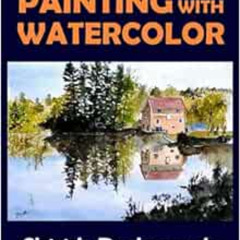 [ACCESS] KINDLE 📦 Painting with Watercolor: Learn to Paint Stunning Watercolors in 1