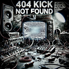D.60 404 Kick Not Found