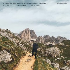 Alp Stories Meet Sun 5 w/ Chilly Uilly