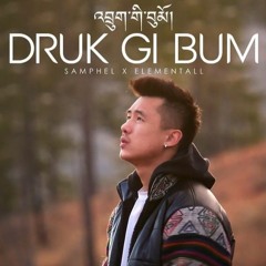 Druk Ghi Bum -samphel x elemental