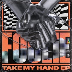 FOOLiE - Take My Hand