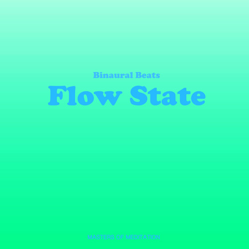 Binaural Beats - Flow State
