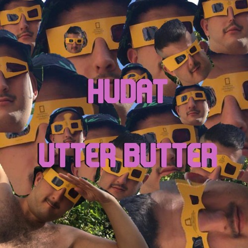 Hudat - Utter Butter (FREE DOWNLOAD)