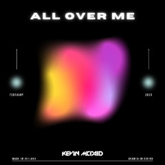 All Over Me