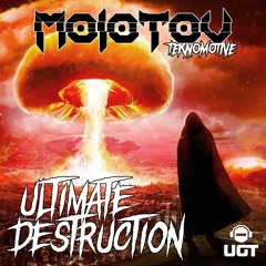 molotov - Ultimate Destruction OUT NOW ON UNDERGROUNDTEKNO