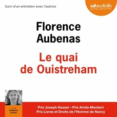 "Le quai de Ouistreham" de Florence Aubenas lu par Fabienne Loriaux