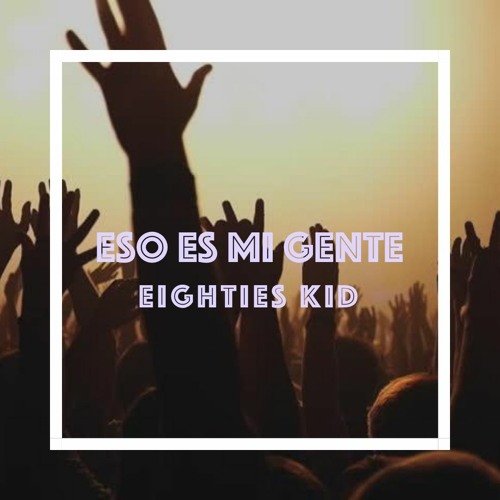 Eso Es Mi Gente