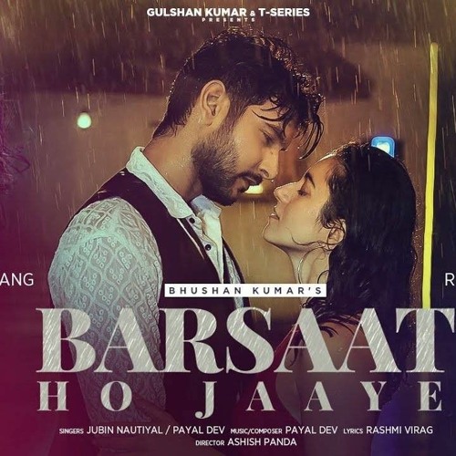 Jubin_Nautiyal_Barsaat_Ho_Jaaye_Love_Song_2022