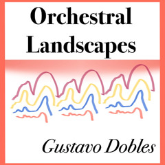 Orchestral Landscapes - Landscape 3