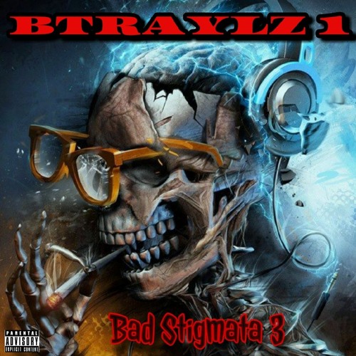 Btraylz 1 - The Hard Way