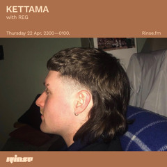 KETTAMA with REG - 22 April 2021
