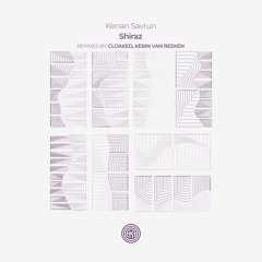 Kenan Savrun - Shiraz (Original Mix)