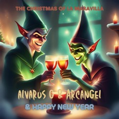 The Christmas Of La Maravilla | & Happy New Year | Alvarus G & Arcangel Session 8