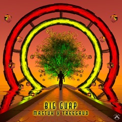 Mastuh & Tree Gaud - Big Guap {Aspire Higher Tune Tuesday Exclusive}