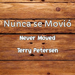 Never Moved, TR, Terry Petersen, Lake City, FL USA