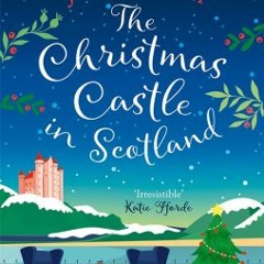 #eBook The Christmas Castle in Scotland (Romantic Escapes, #9) by Julie Caplin